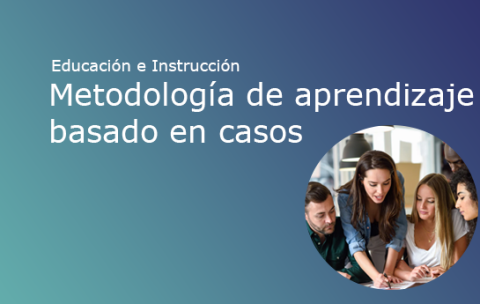 metodologia_aprendizaje_basado_casos_cursos_internos